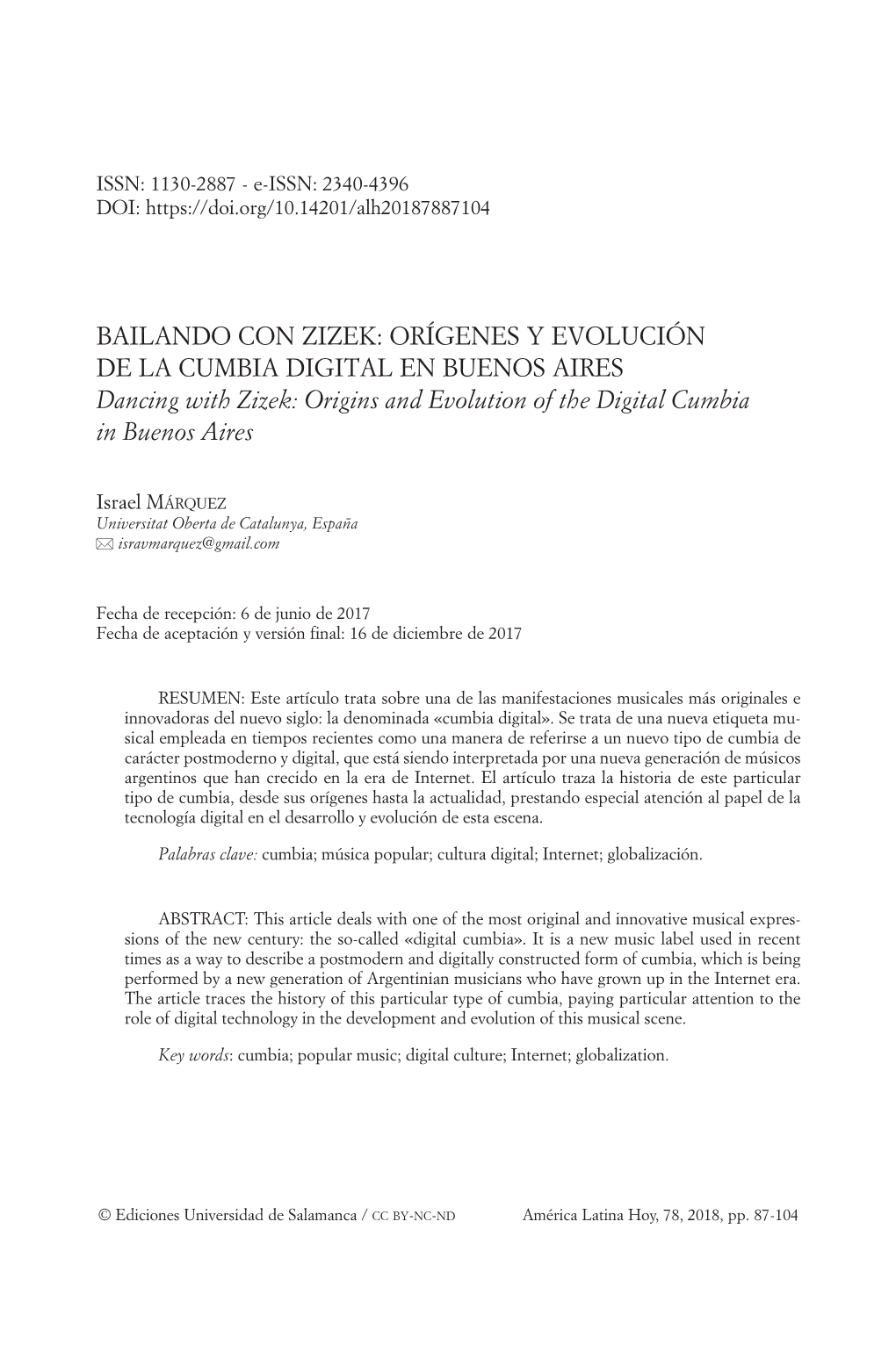 BAILANDO CON ZIZEK: ORÍGENES Y EVOLUCIÓN DE LA CUMBIA DIGITAL EN BUENOS AIRES Dancing with Zizek: Origins and Evolution of the Digital Cumbia in Buenos Aires