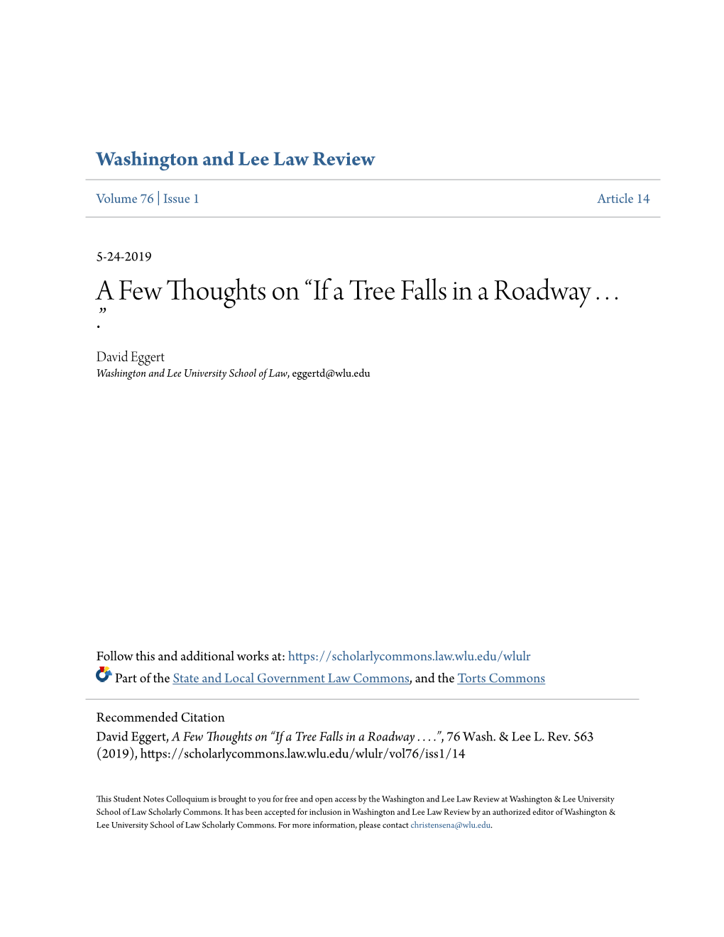 A Few Thoughts on “If a Tree Falls in a Roadway ...”