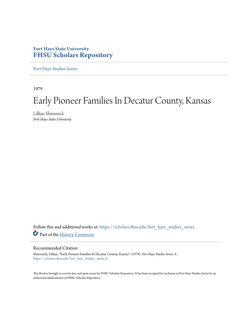 Early Pioneer Families in Decatur County, Kansas Lillian Shimmick Fort Hays State University