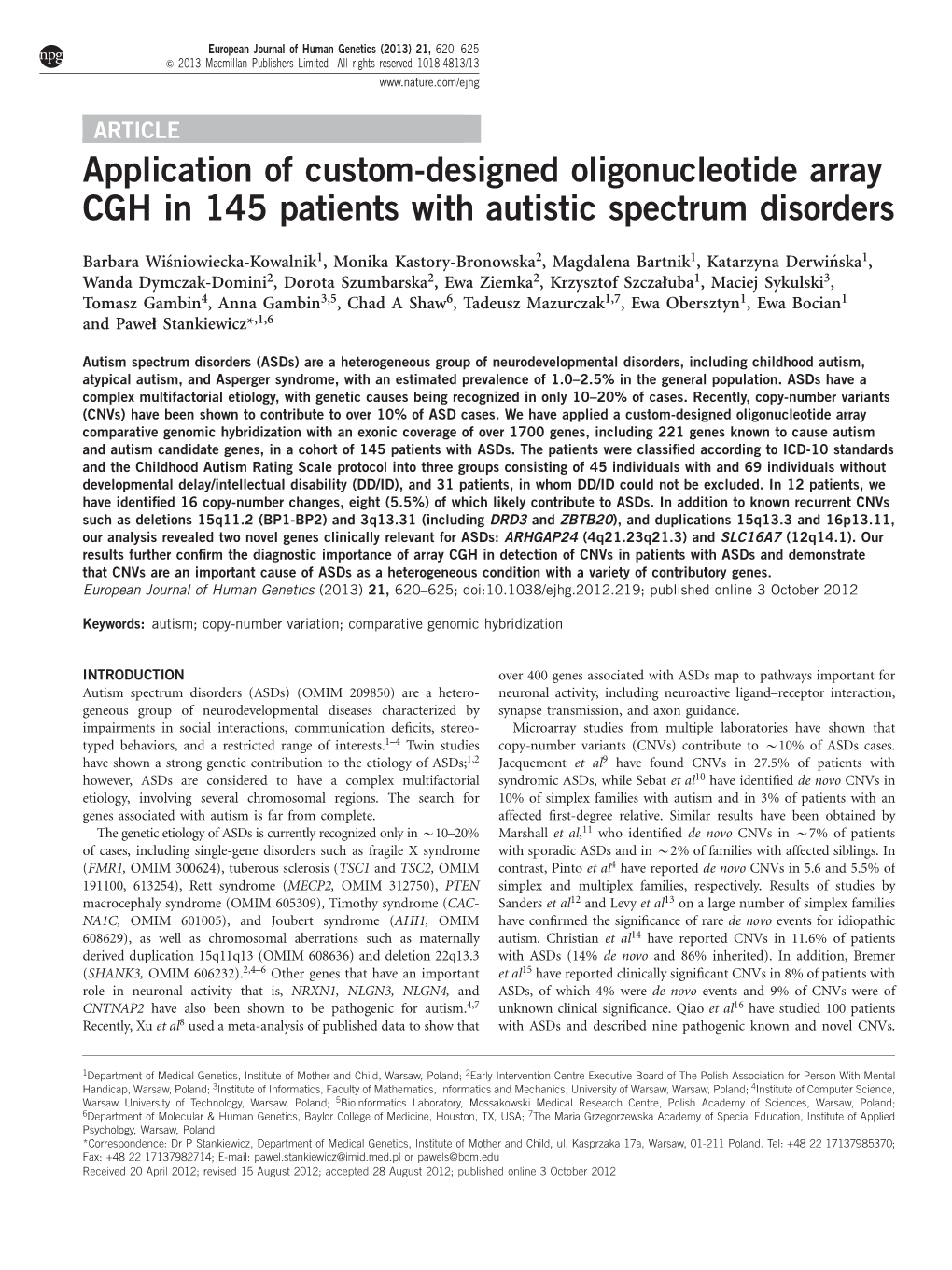 Application of Custom-Designed Oligonucleotide Array CGH in 145 Patients with Autistic Spectrum Disorders