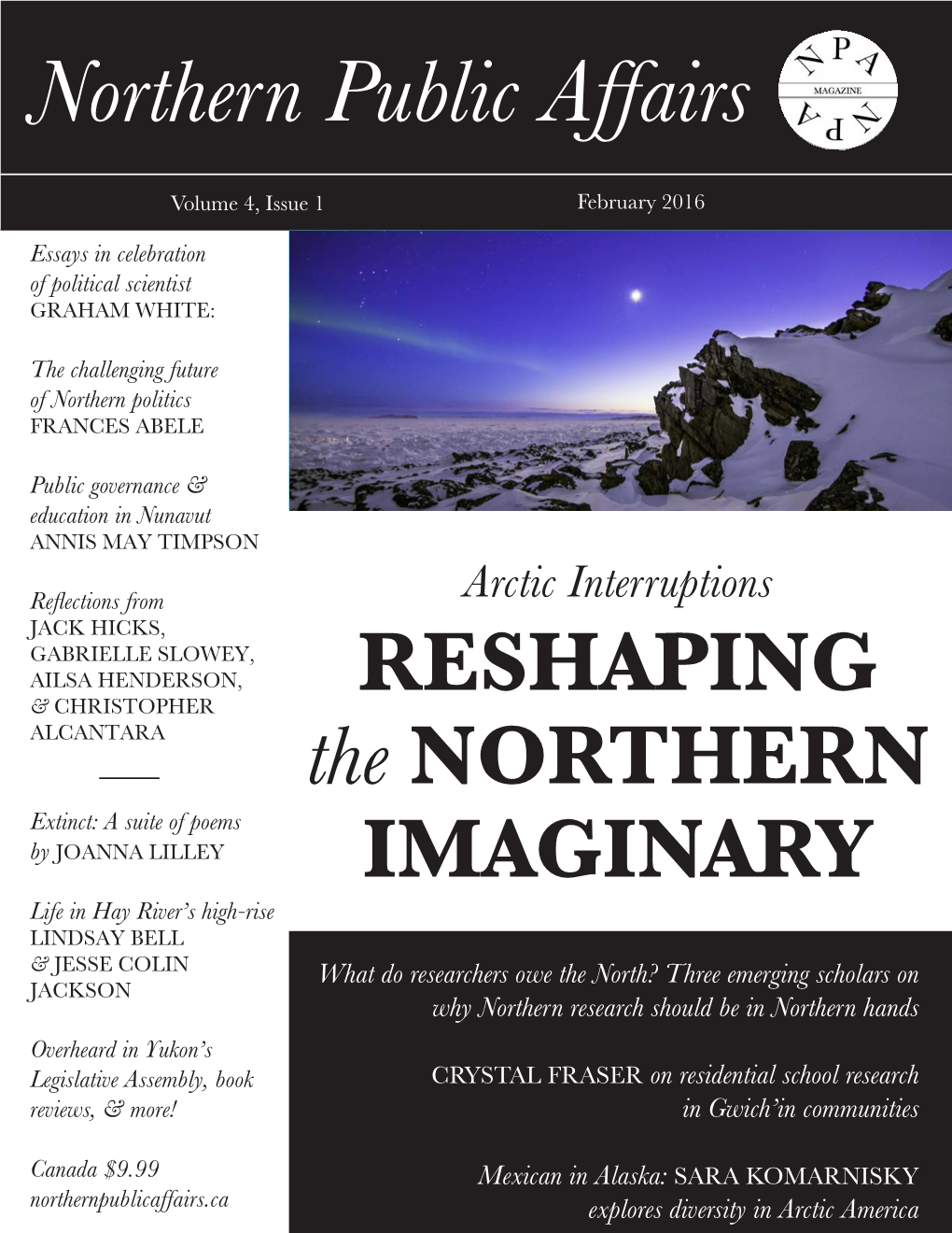 Here the Political and Policy Implications of Read and Celebrated in the North’S Legislatures, Provid- Research Are Often the Most Tangible