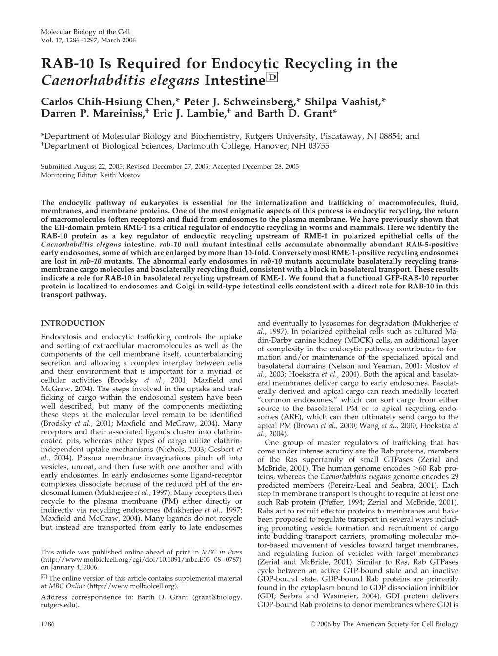 RAB-10 Is Required for Endocytic Recycling in the Caenorhabditis Elegans Intestine□D Carlos Chih-Hsiung Chen,* Peter J