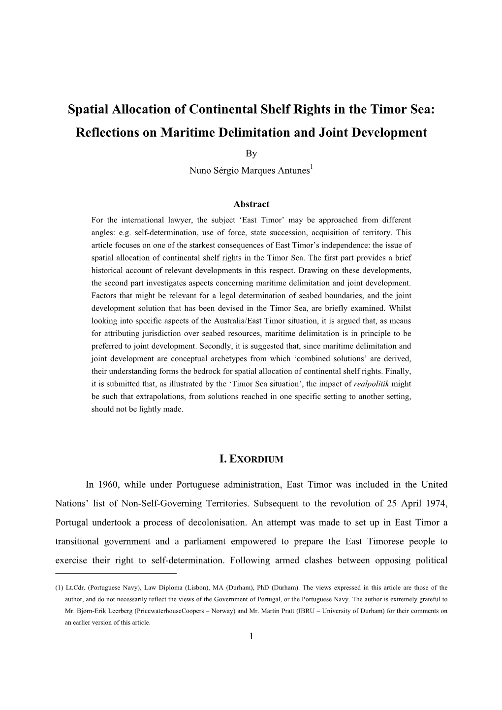 Spatial Allocation of Continental Shelf Rights in the Timor Sea: Reflections on Maritime Delimitation and Joint Development by Nuno Sérgio Marques Antunes1