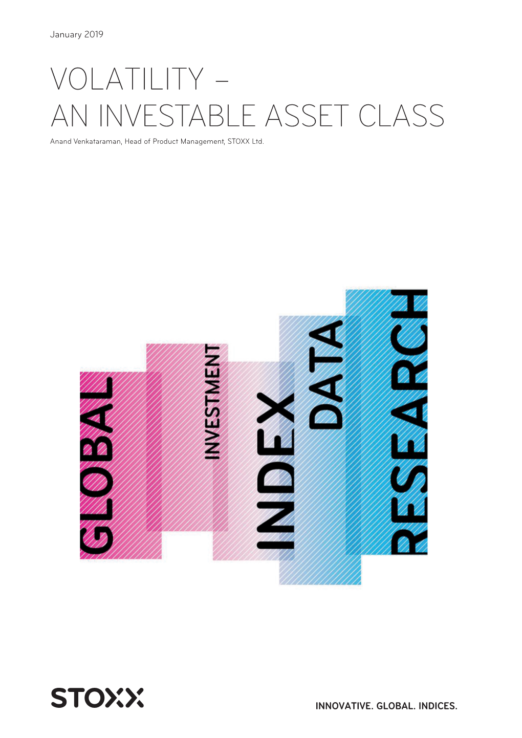 Volatility – an Investable Asset Class