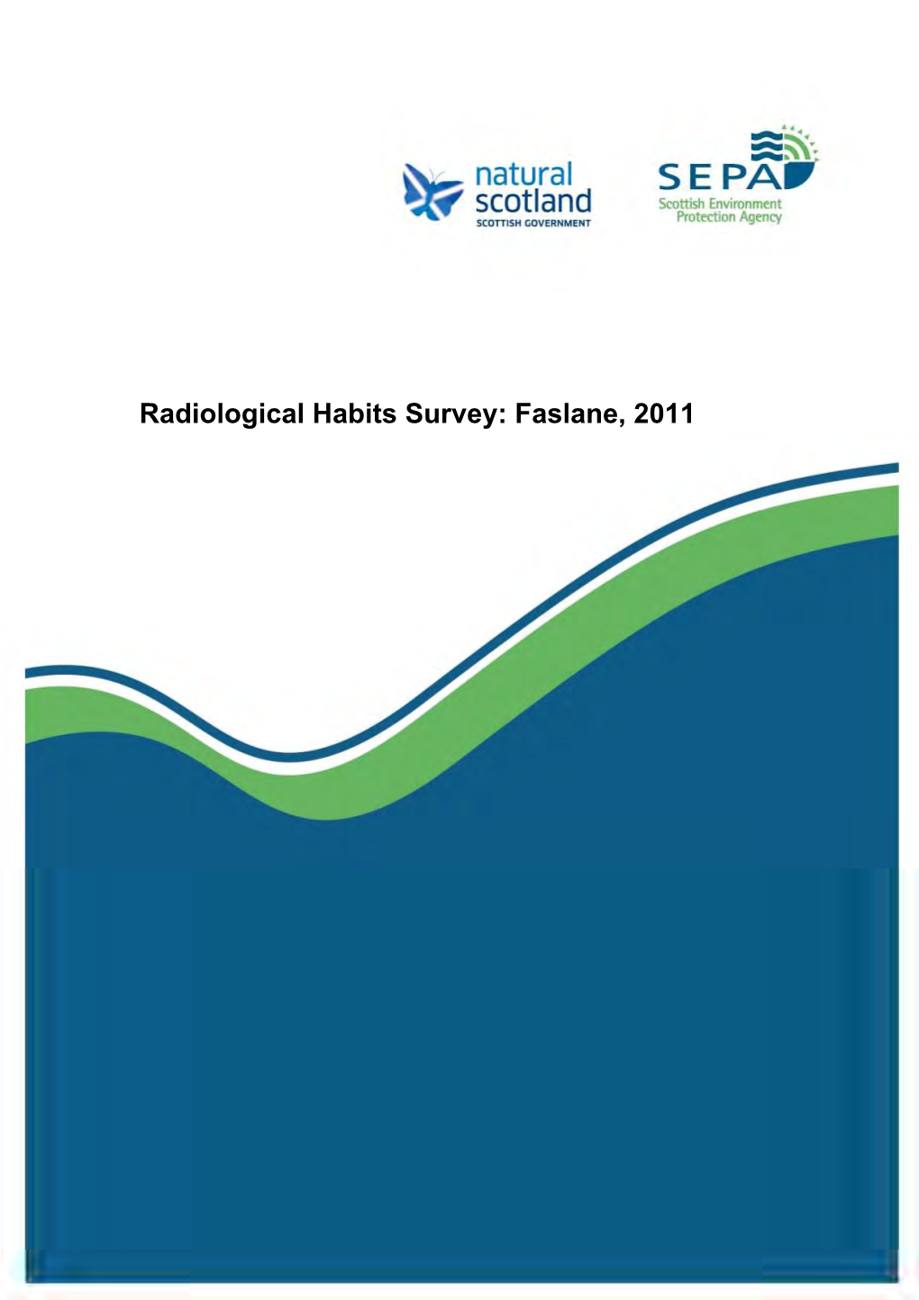 Radiological Habits Survey: Faslane, 2011