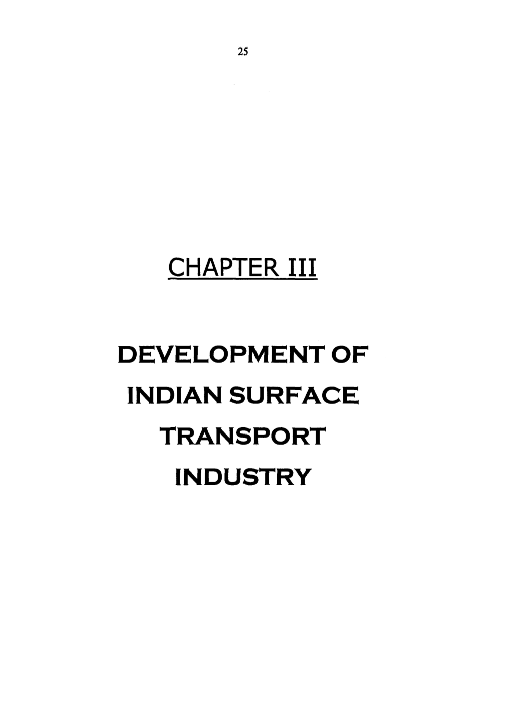 Chapter Iii Development of Indian Surface Transport Industry