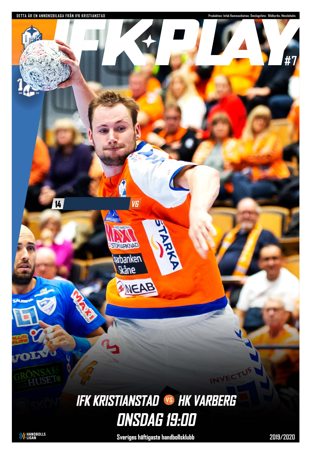 ONSDAG 19:00 Sveriges Häftigaste Handbollsklubb 2019/2020 Foto: Bildbyrån, Hässleholm