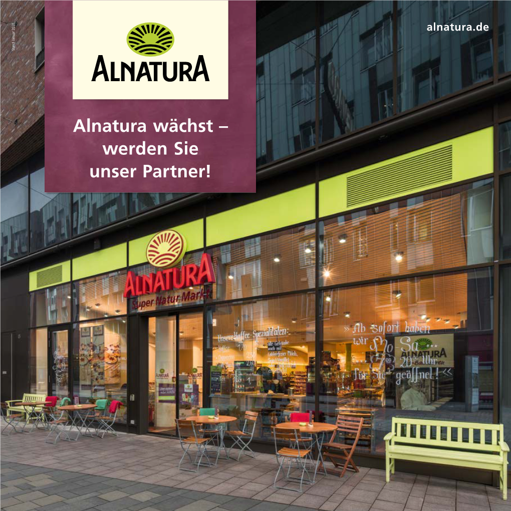 Alnatura Wächst – Werden Sie Unser Partner! Was Wir Unternehmen