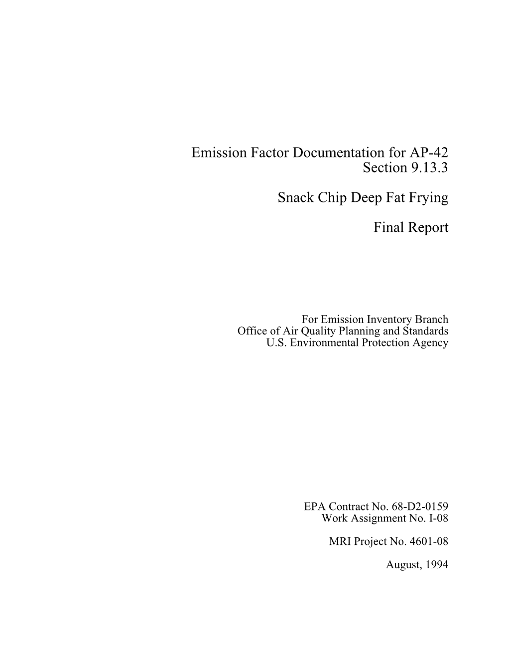 Emission Factor Documentation for AP-42 Section 9.13.3 Snack Chip Deep Fat Frying Final Report