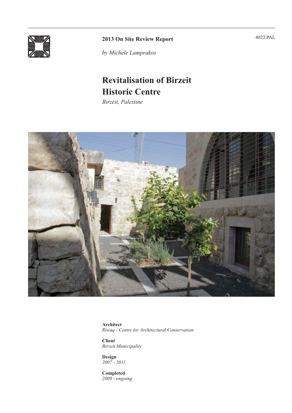 Revitalisation of Birzeit Historic Centre Birzeit, Palestine