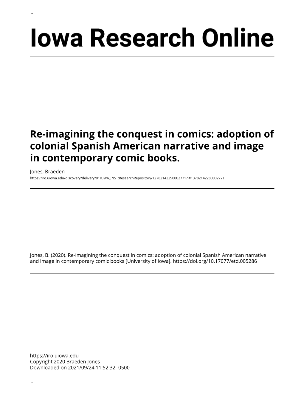 Re-Imagining the Conquest in Comics: Adoption of Colonial Spanish American Narrative and Image in Contemporary Comic Books