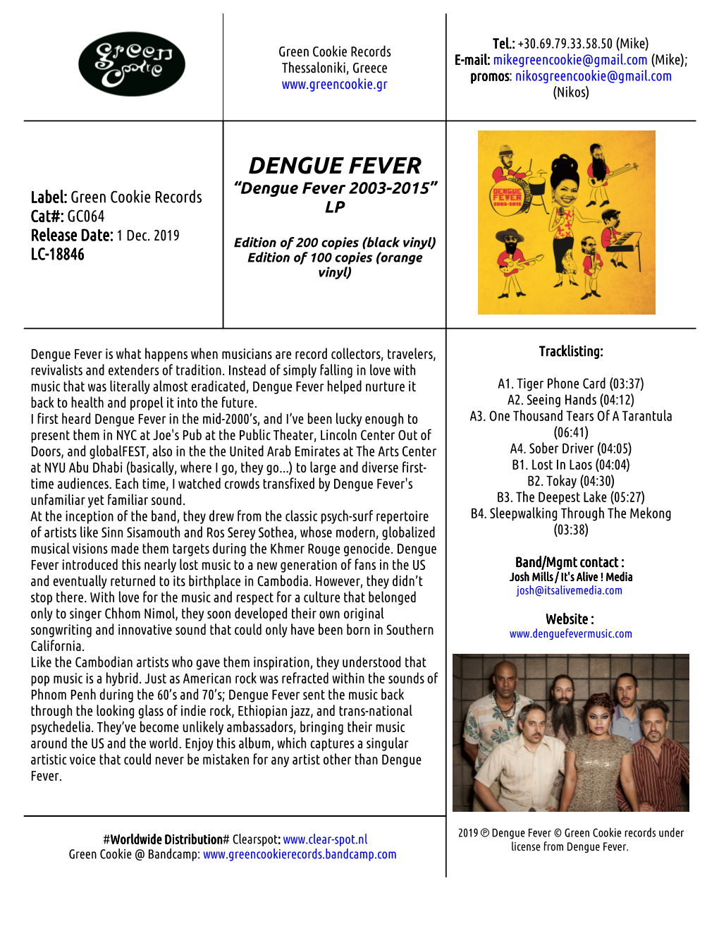 DENGUE FEVER “Dengue Fever 2003-2015” Label: Green Cookie Records LP Cat#: GC064 Release Date: 1 Dec