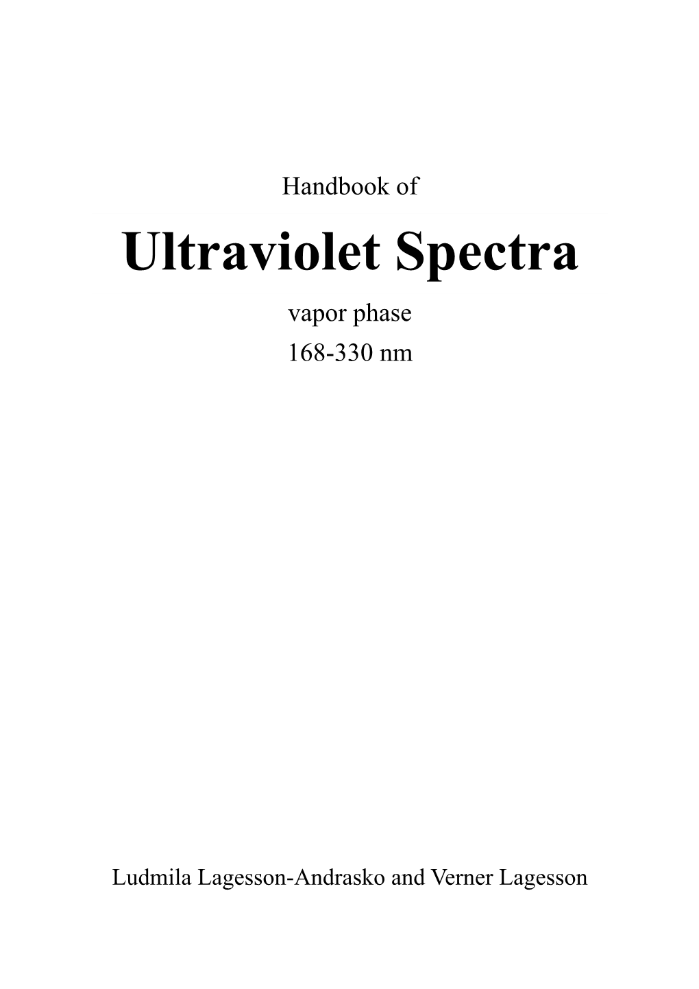 Ultraviolet Spectra Vapor Phase 168-330 Nm