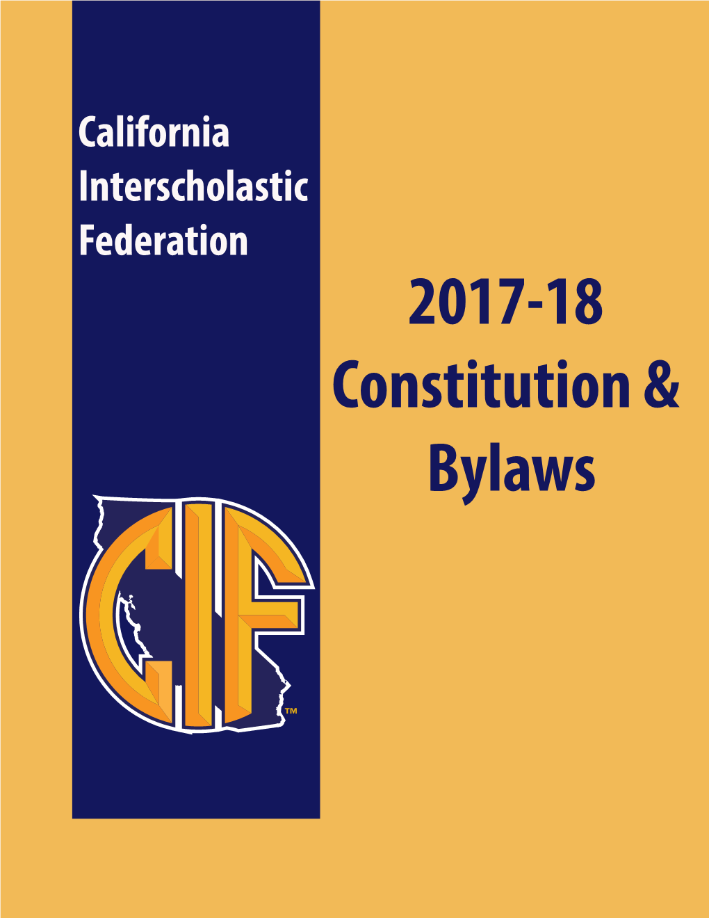 CIF Constitution, Bylaws and the Operating Principles of the Organization As