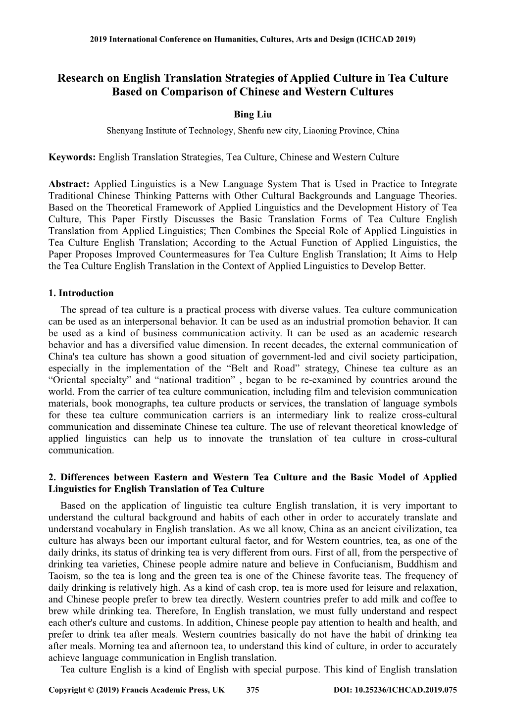 Research on English Translation Strategies of Applied Culture in Tea Culture Based on Comparison of Chinese and Western Cultures