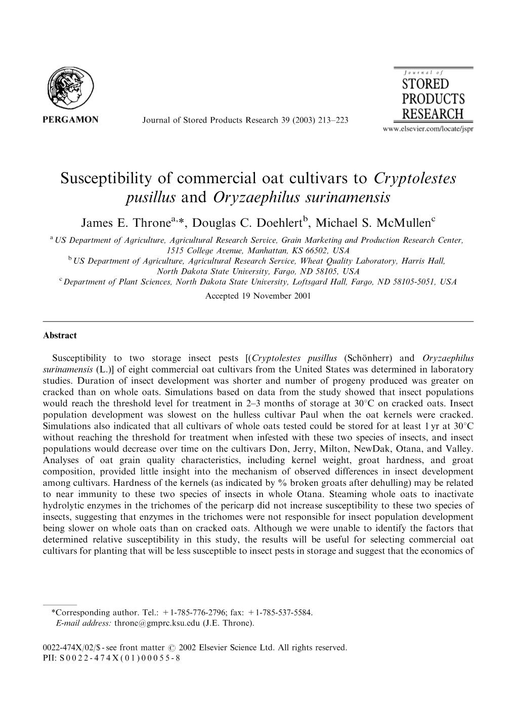 Susceptibility of Commercial Oat Cultivars to Cryptolestes Pusillus and Oryzaephilus Surinamensis James E