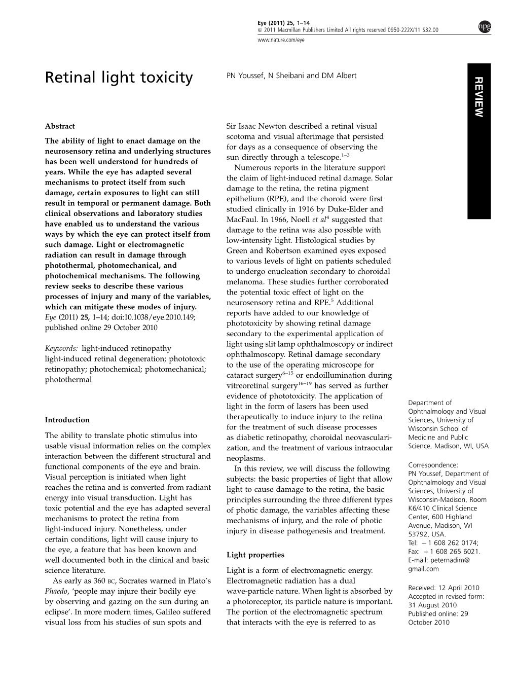 Retinal Light Toxicity PN Youssef, N Sheibani and DM Albert REVIEW