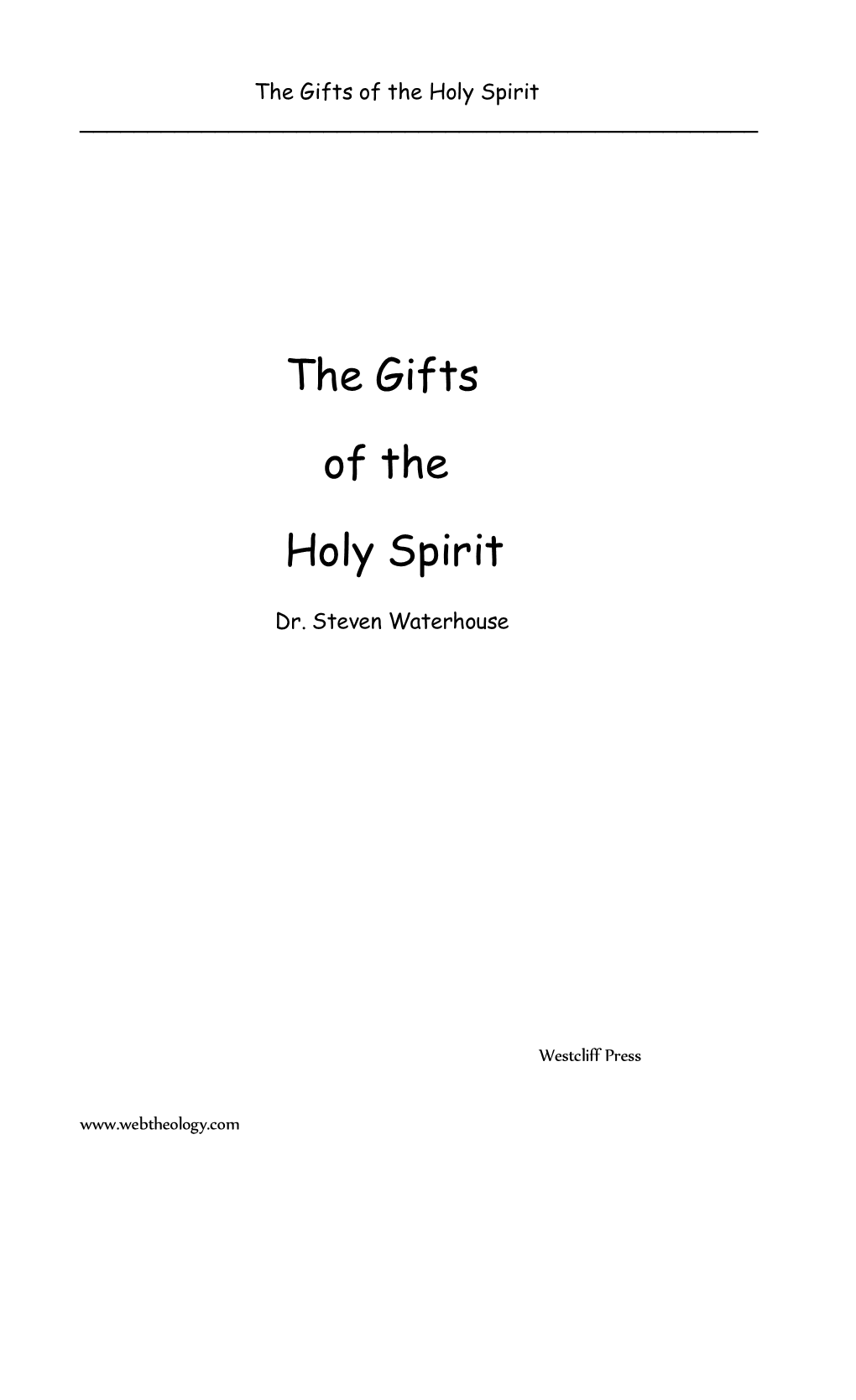 The Gifts of the Holy Spirit ______