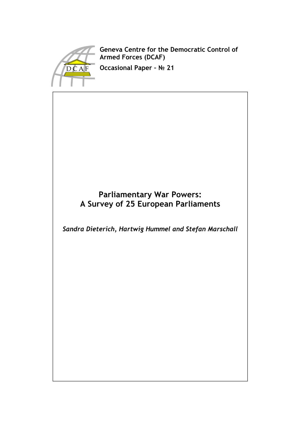 Parliamentary War Powers: a Survey of 25 European Parliaments