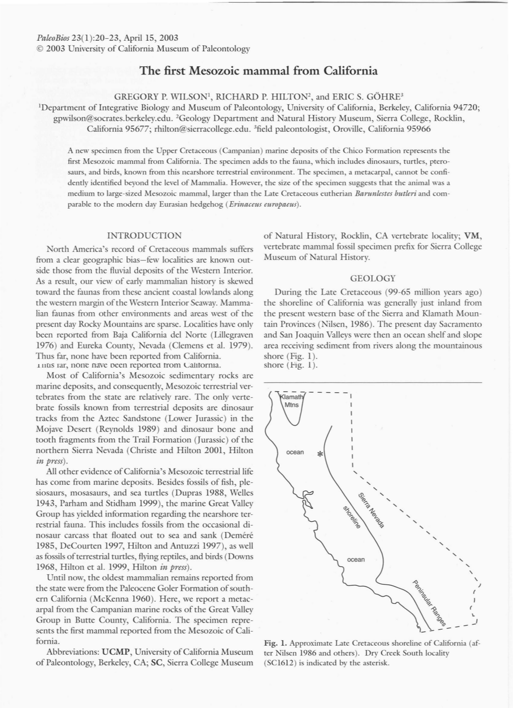 The First Mesozoic Mammal from California 