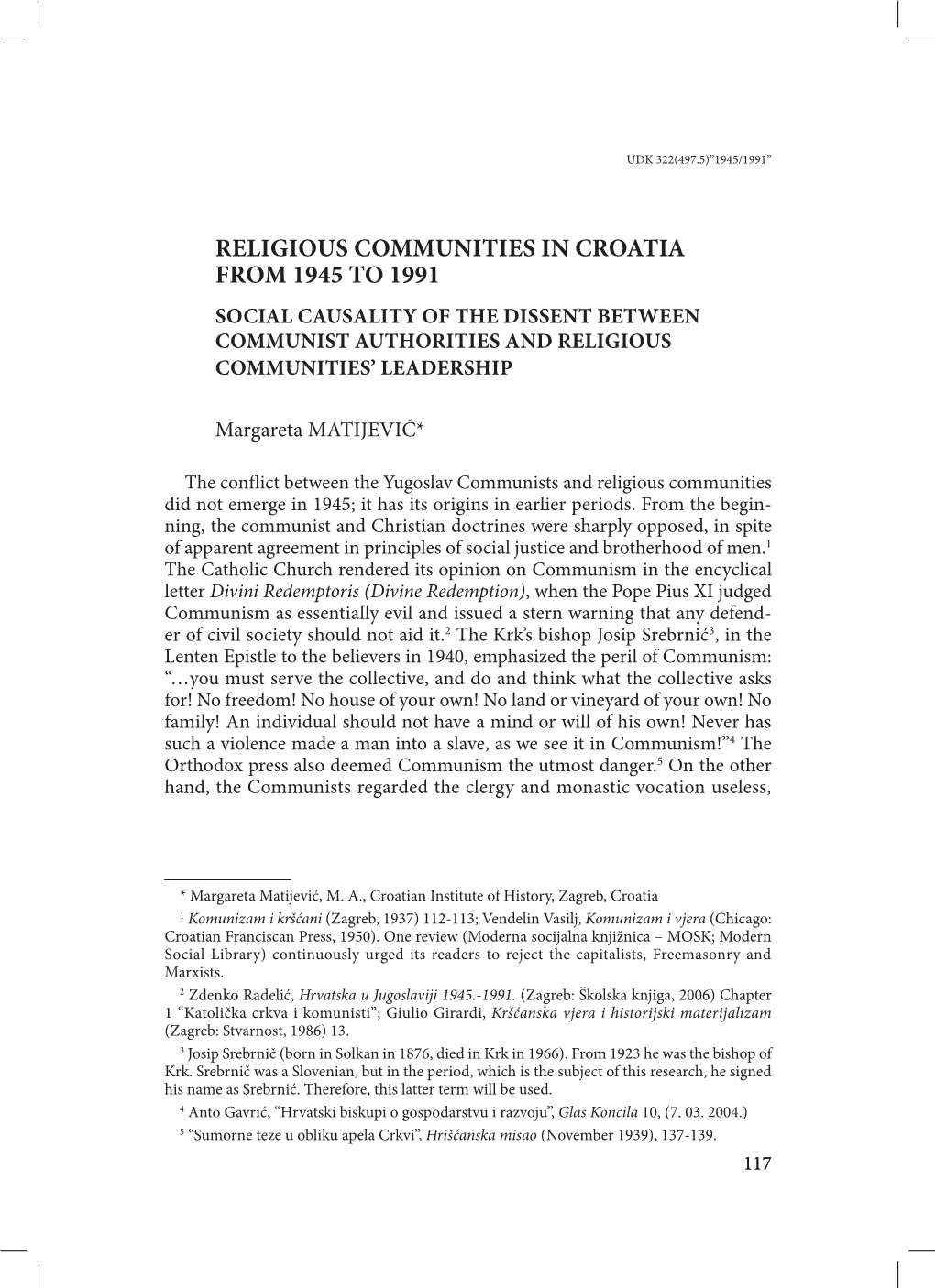 Religious Communities in Croatia from 1945 to 1991 Social Causality of the Dissent Between Communist Authorities and Religious Communities’ Leadership