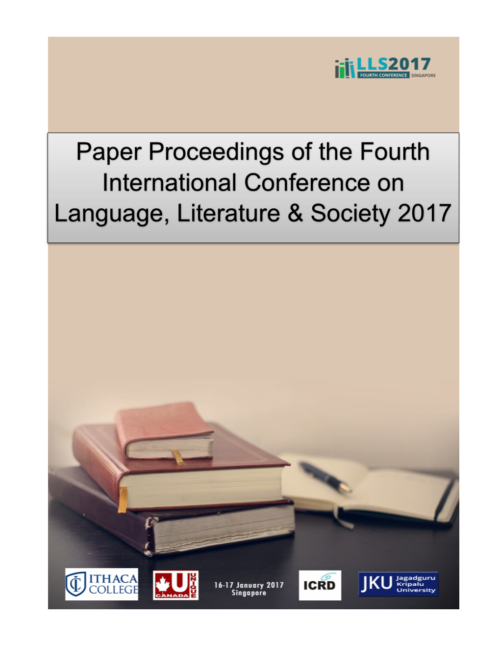 Paper Proceedings of the Fourth International Conference on Language, Literature & Society 2017