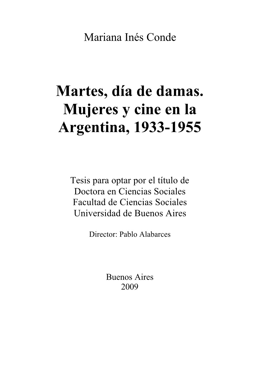 Martes, Día De Damas. Mujeres Y Cine En La Argentina, 1933-1955