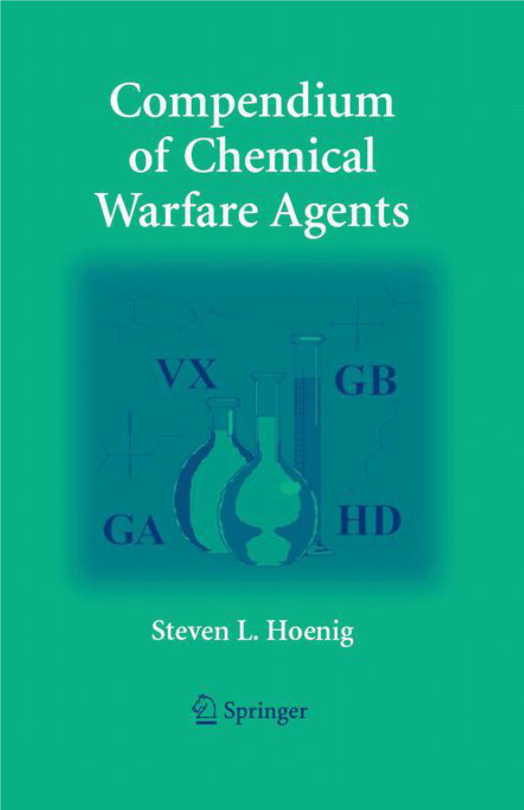 Blister Agents in Chapter 1, Three Additional Choking Agents in Chapter 3, and Seven Additional Nerve Agents in Chapter 5