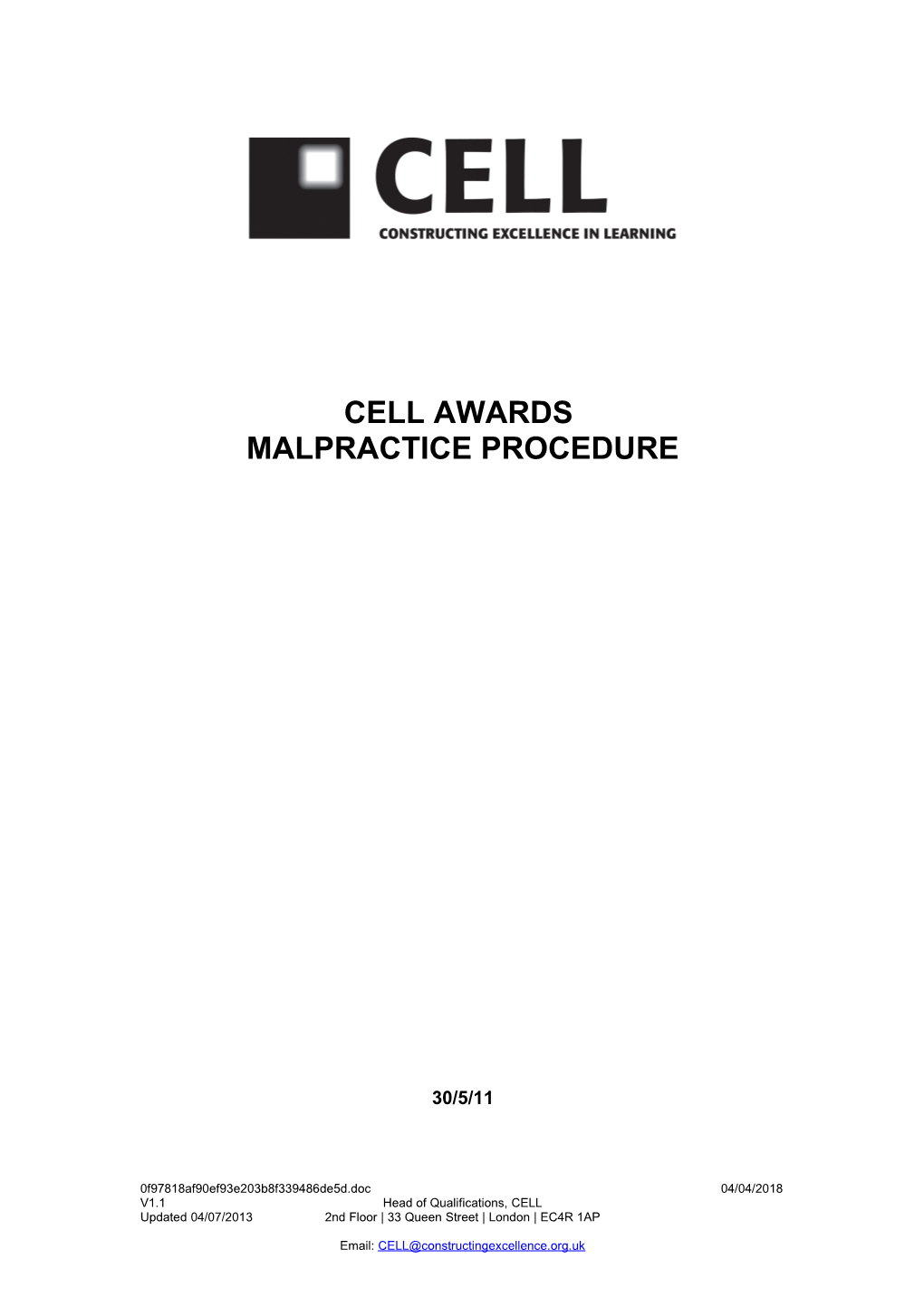 CELL AWARDS Malpractice Policy