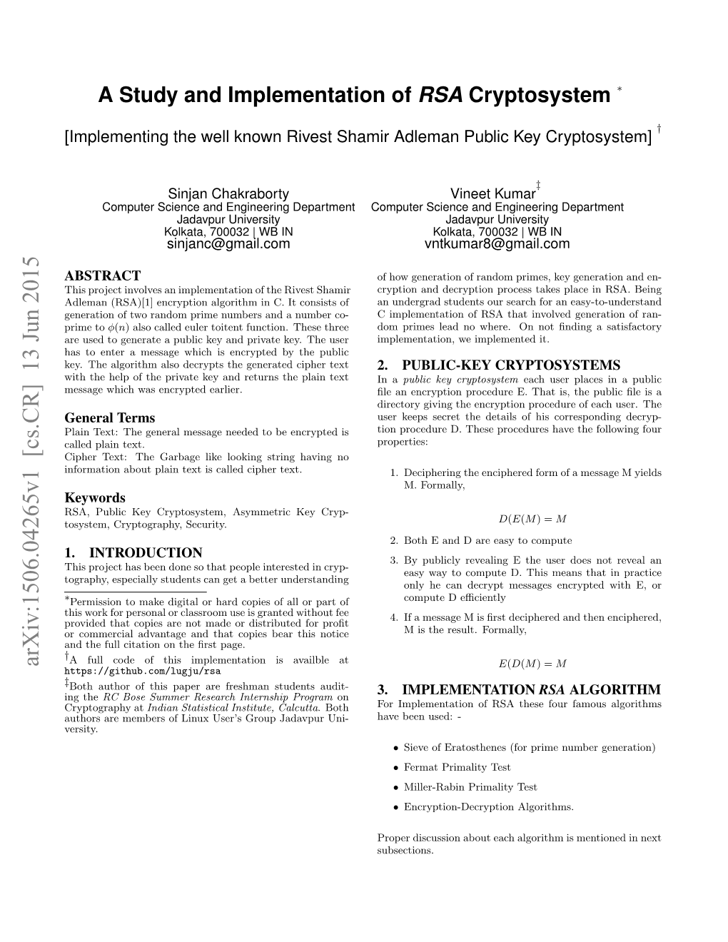 A Study and Implementation of RSA Cryptosystem ∗