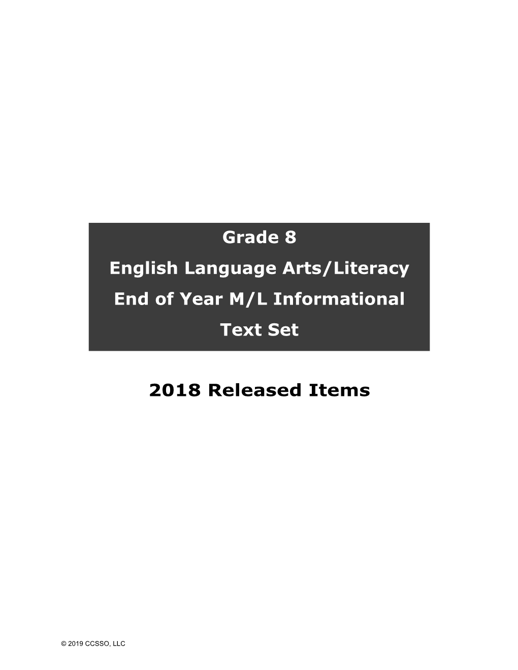 2018 Released Items Grade 8 English Language Arts/Literacy End Of