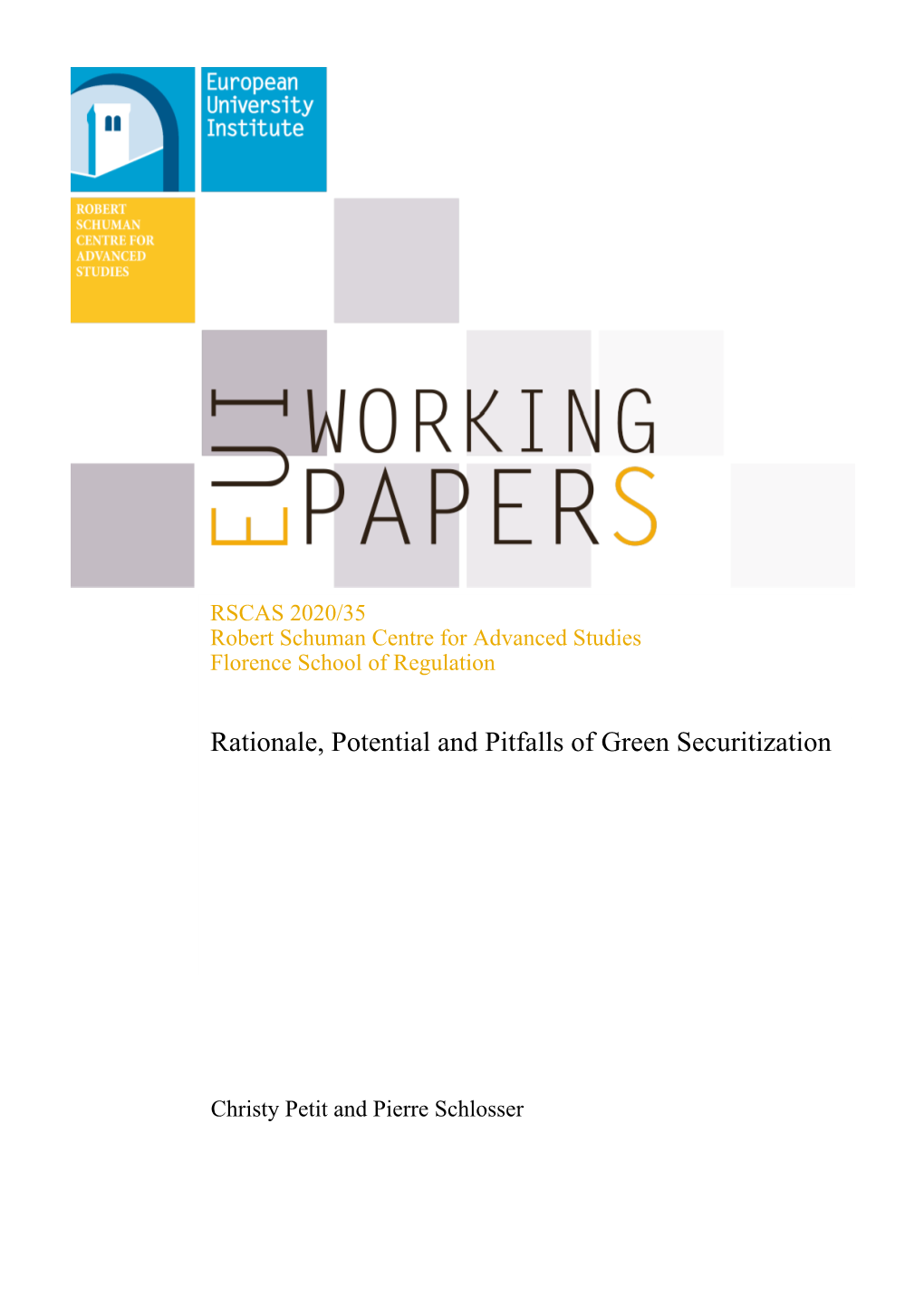 EUI RSCAS Working Paper 2020/35Rationale, Potential and Pitfalls of Green Securitization