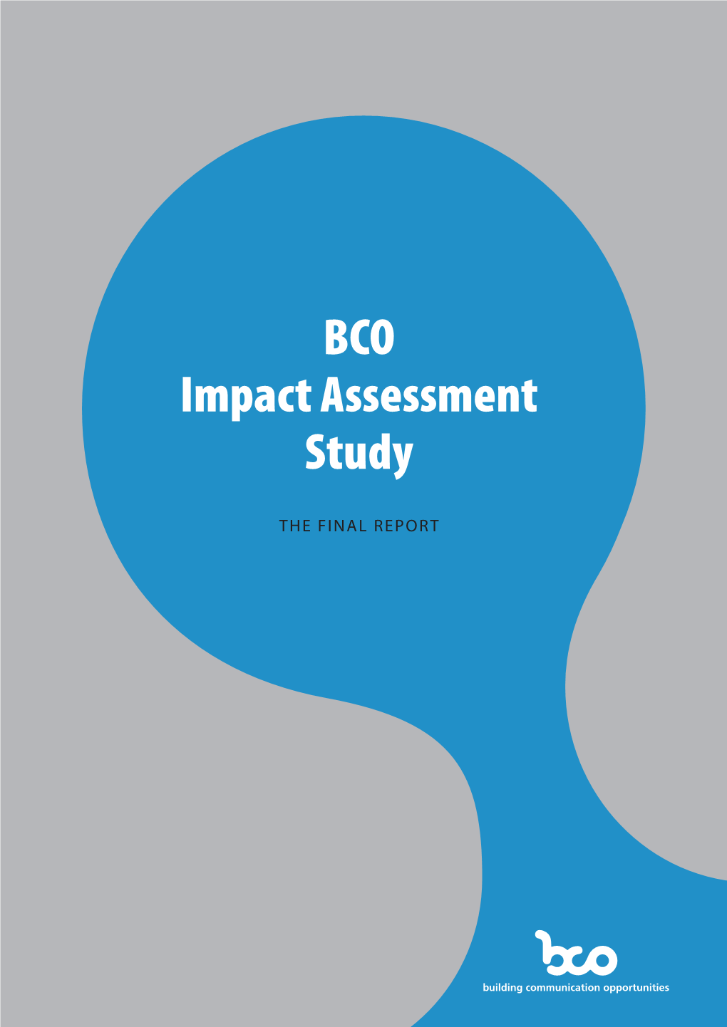 BCO Impact Assessment Study