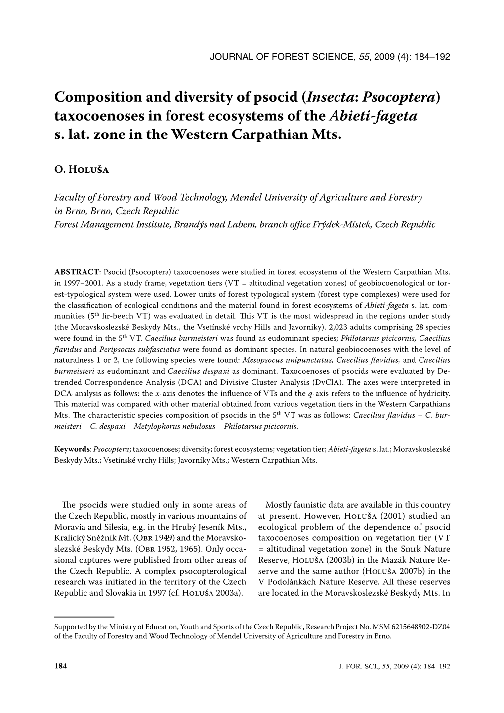 (Insecta: Psocoptera) Taxocoenoses in Forest Ecosystems of the Abieti-Fageta S