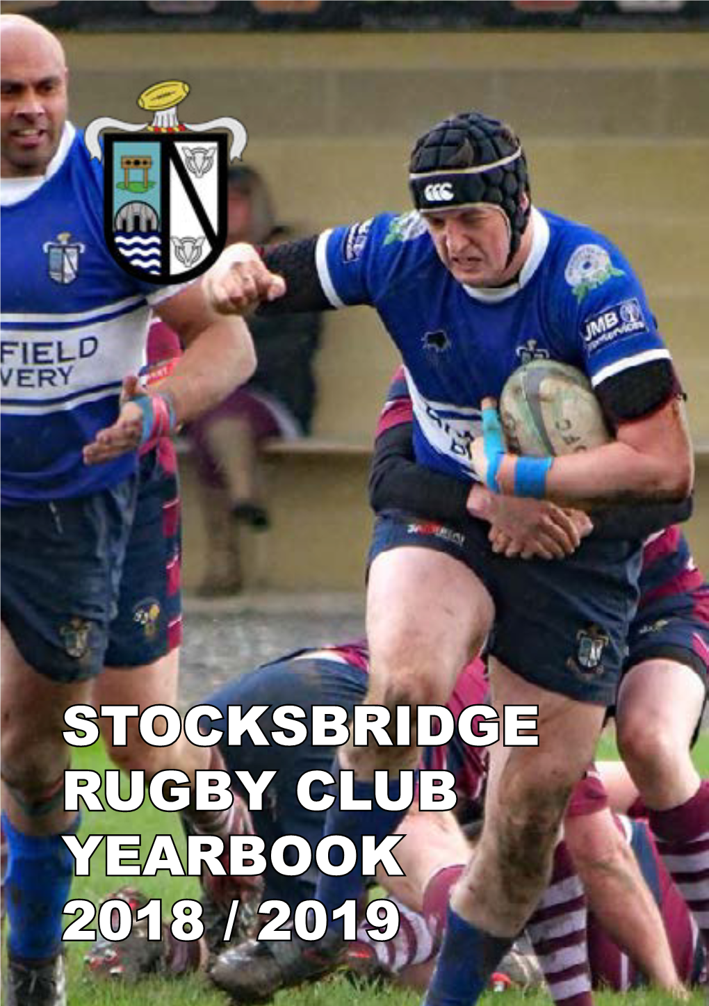 Stocksbridge Rugby Club Yearbook 2018 / 2019