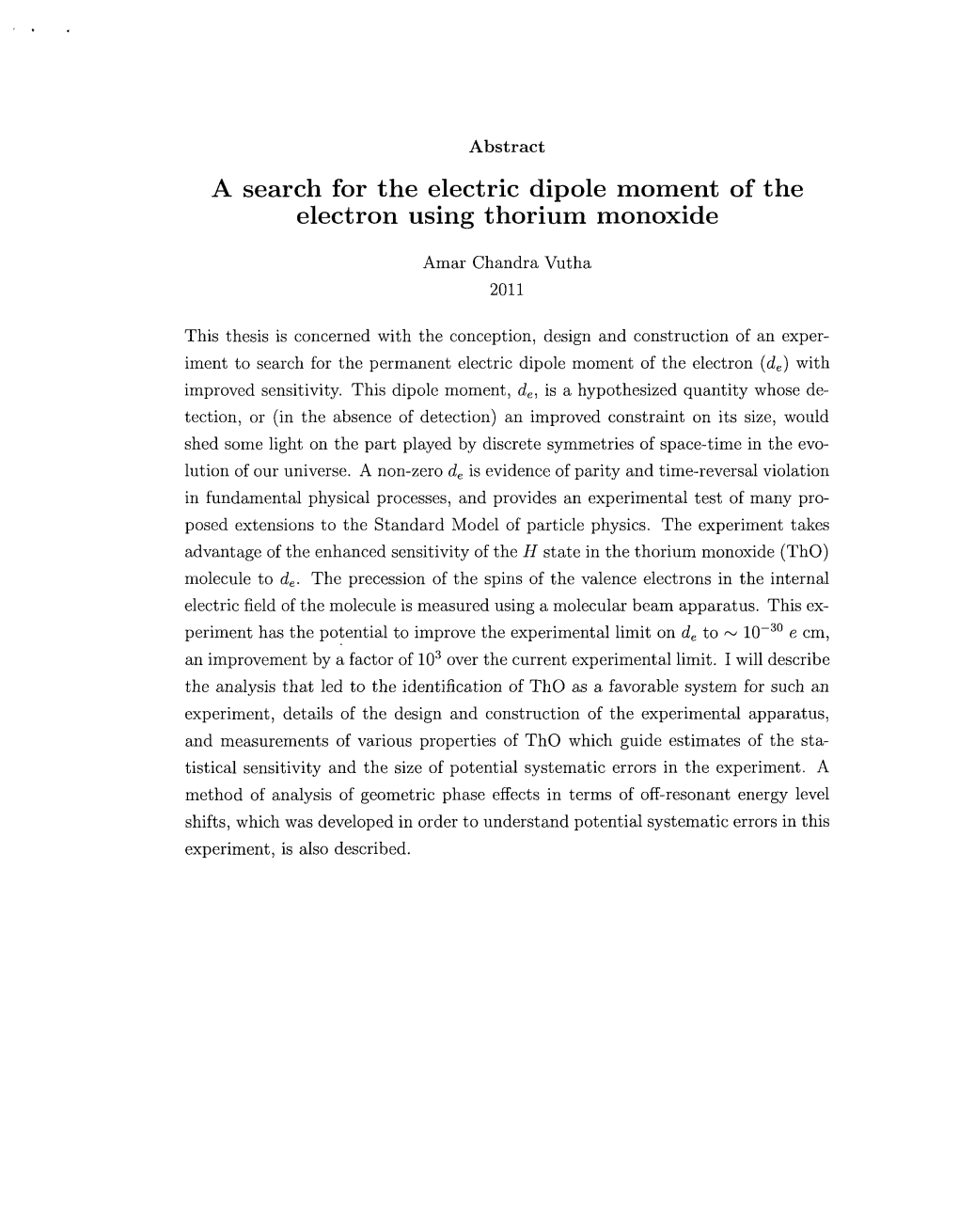 Amar C. Vutha, “A Search for the Electric Dipole Moment of The