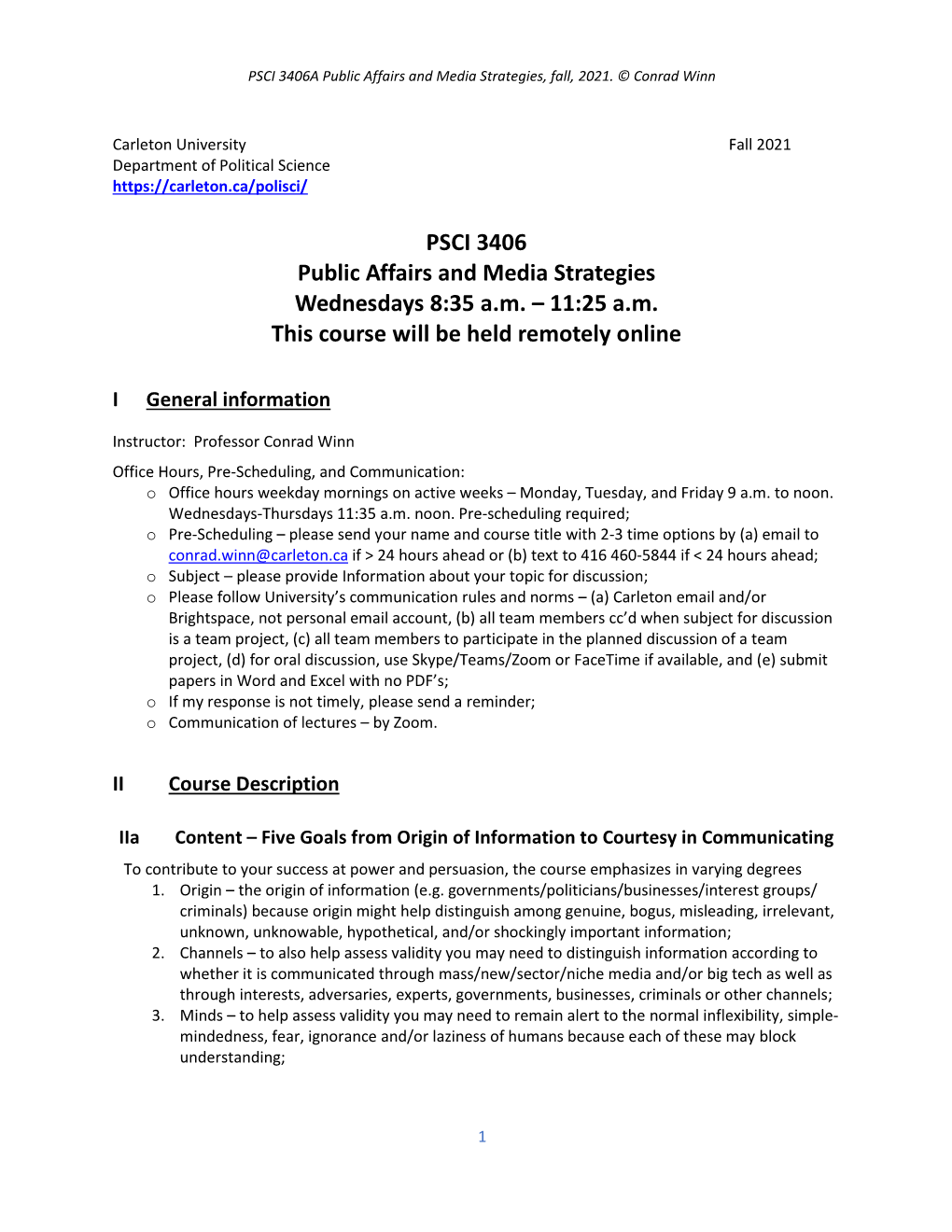 PSCI 3406 Public Affairs and Media Strategies Wednesdays 8:35 Am