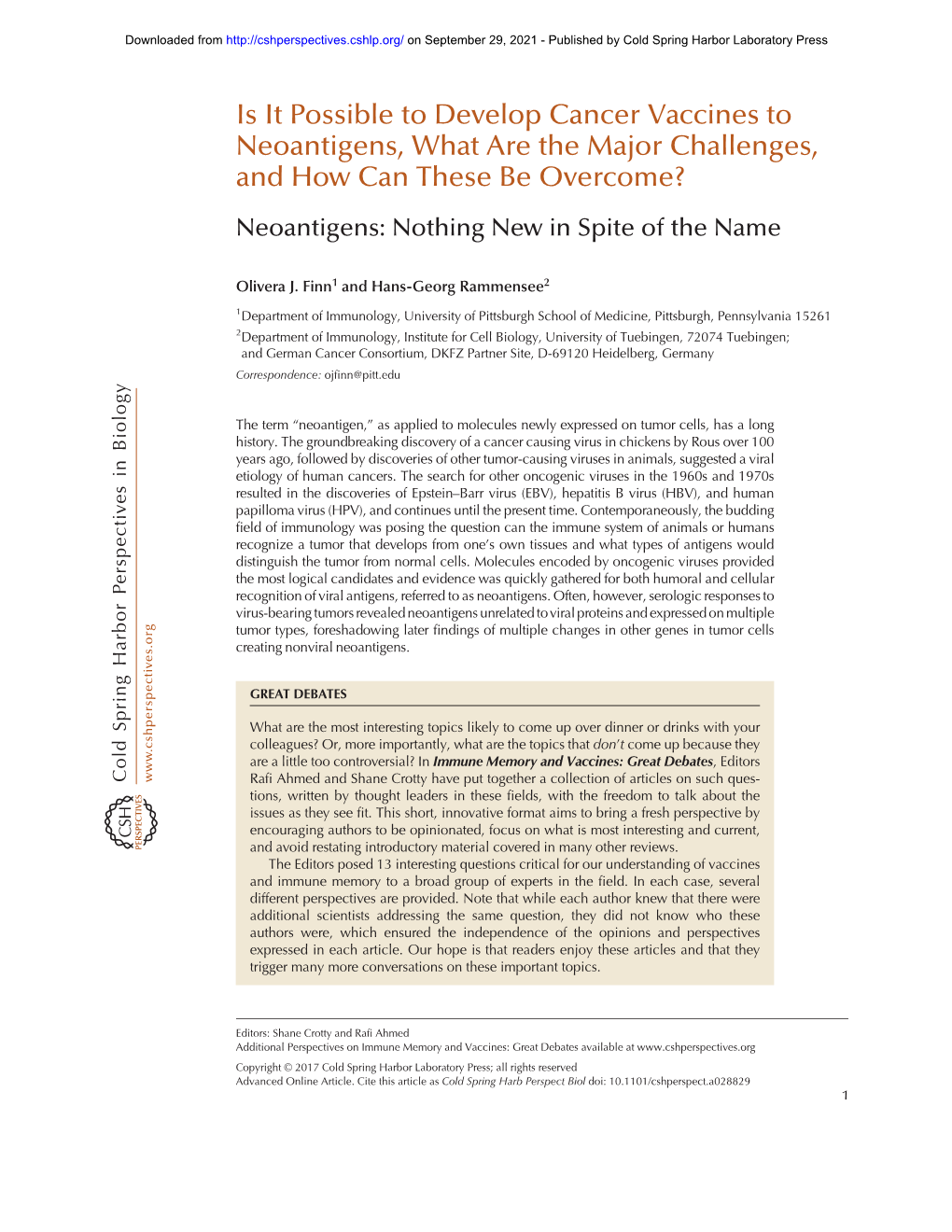 Is It Possible to Develop Cancer Vaccines to Neoantigens, What Are the Major Challenges, and How Can These Be Overcome? Neoantigens: Nothing New in Spite of the Name