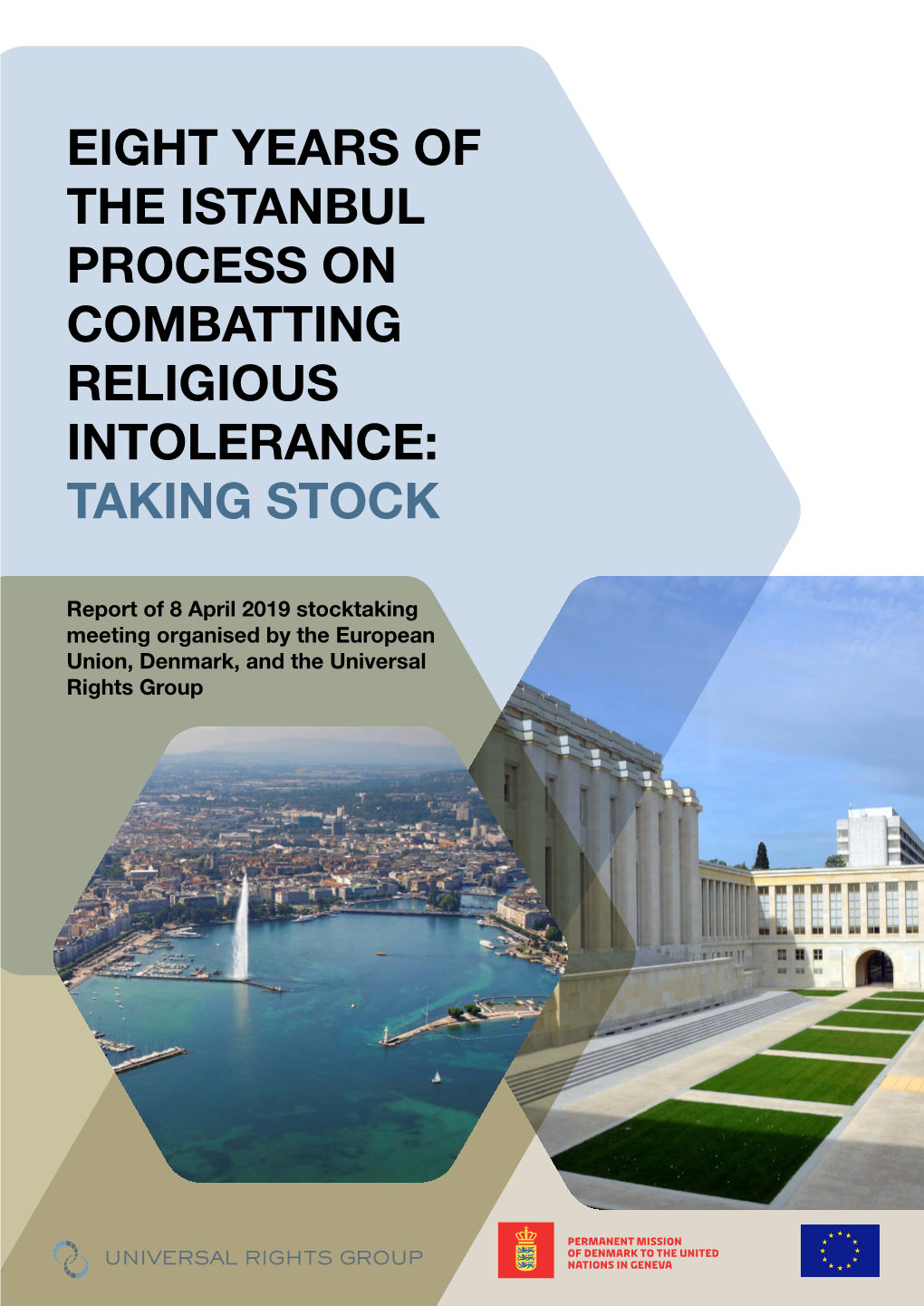 Eight Years of the Istanbul Process on Combatting Religious Intolerance: Taking Stock