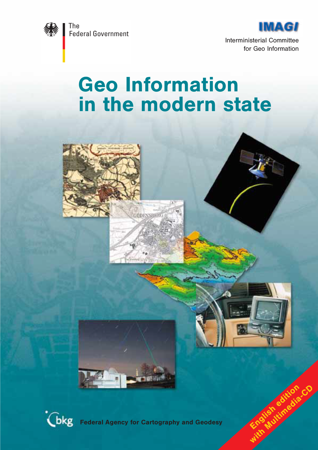 Geo Information in the Modern State