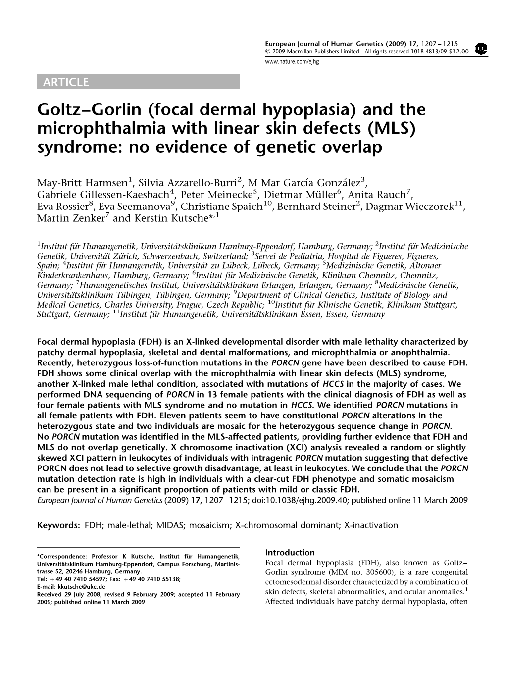 Focal Dermal Hypoplasia) and the Microphthalmia with Linear Skin Defects (MLS) Syndrome: No Evidence of Genetic Overlap