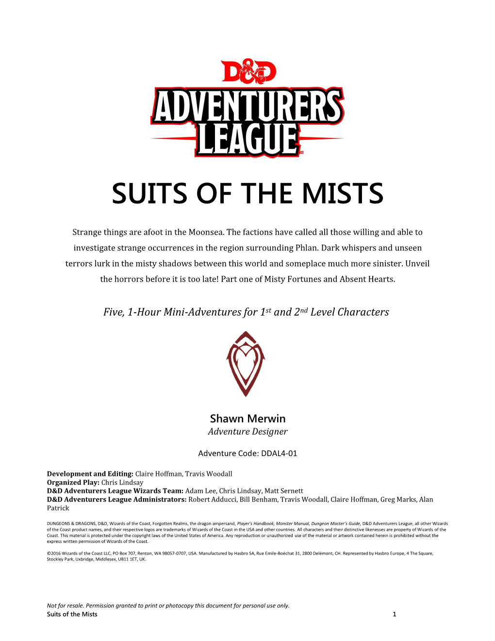 Suits of the Mists