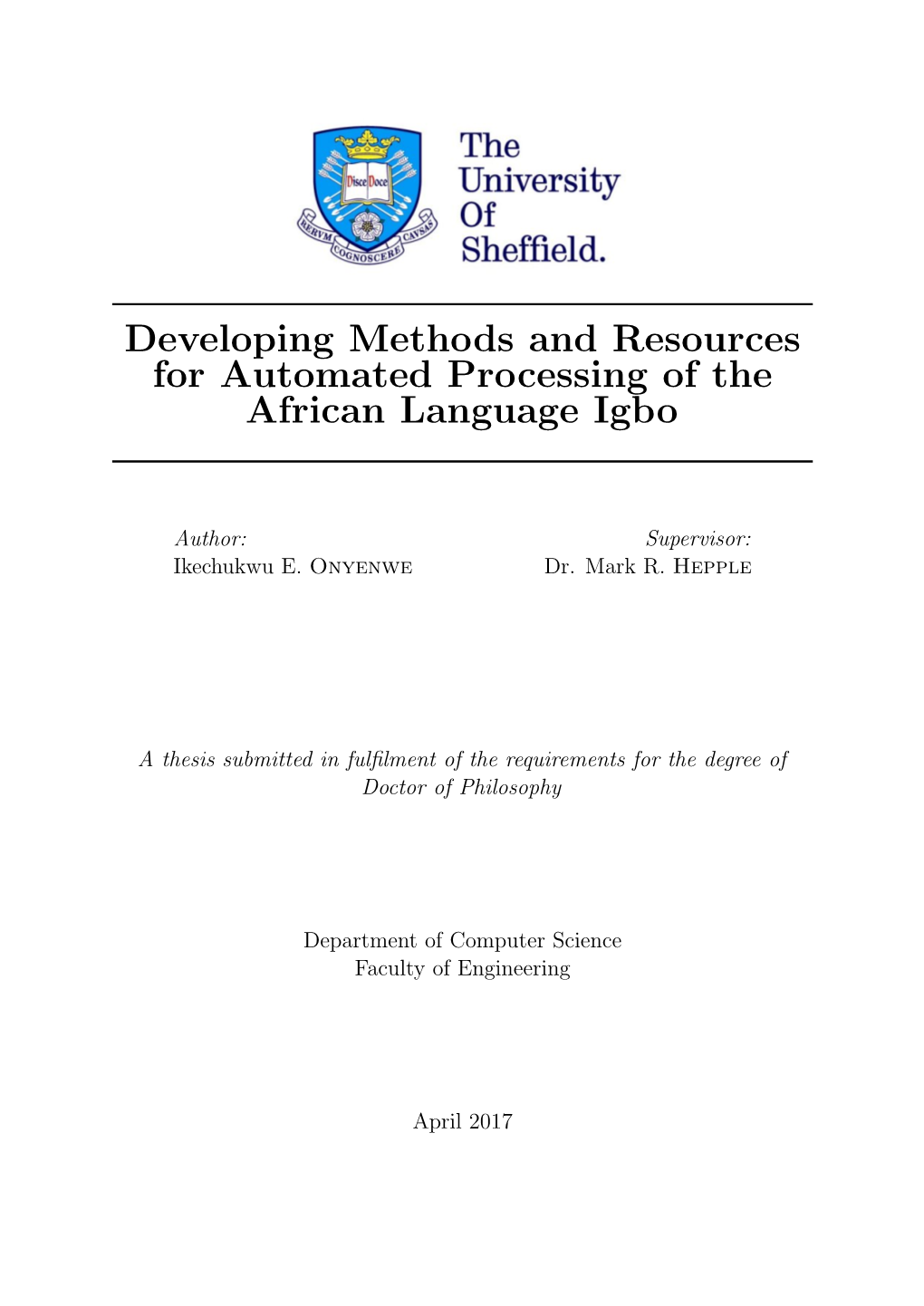 Developing Methods and Resources for Automated Processing of the African Language Igbo