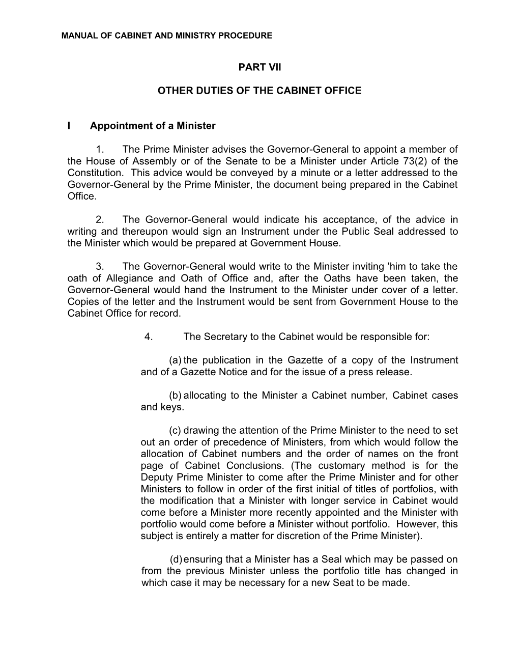 PART VII OTHER DUTIES of the CABINET OFFICE I Appointment Of