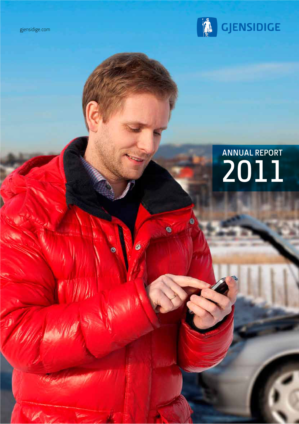 Annual Report Annual 2011 Gjensidige.Com