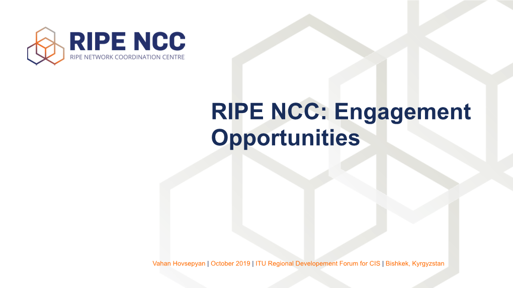 RIPE NCC-Engagement Opportunities ITU Regional Development Forum