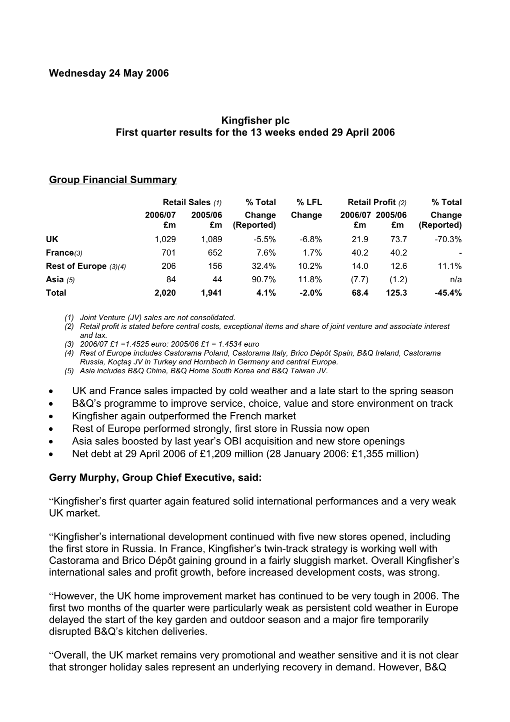 Results for First Quarter Ended 29 April 2006