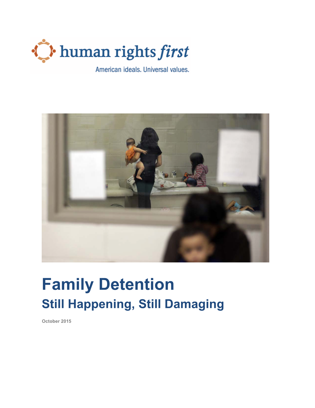Family Detention Still Happening, Still Damaging