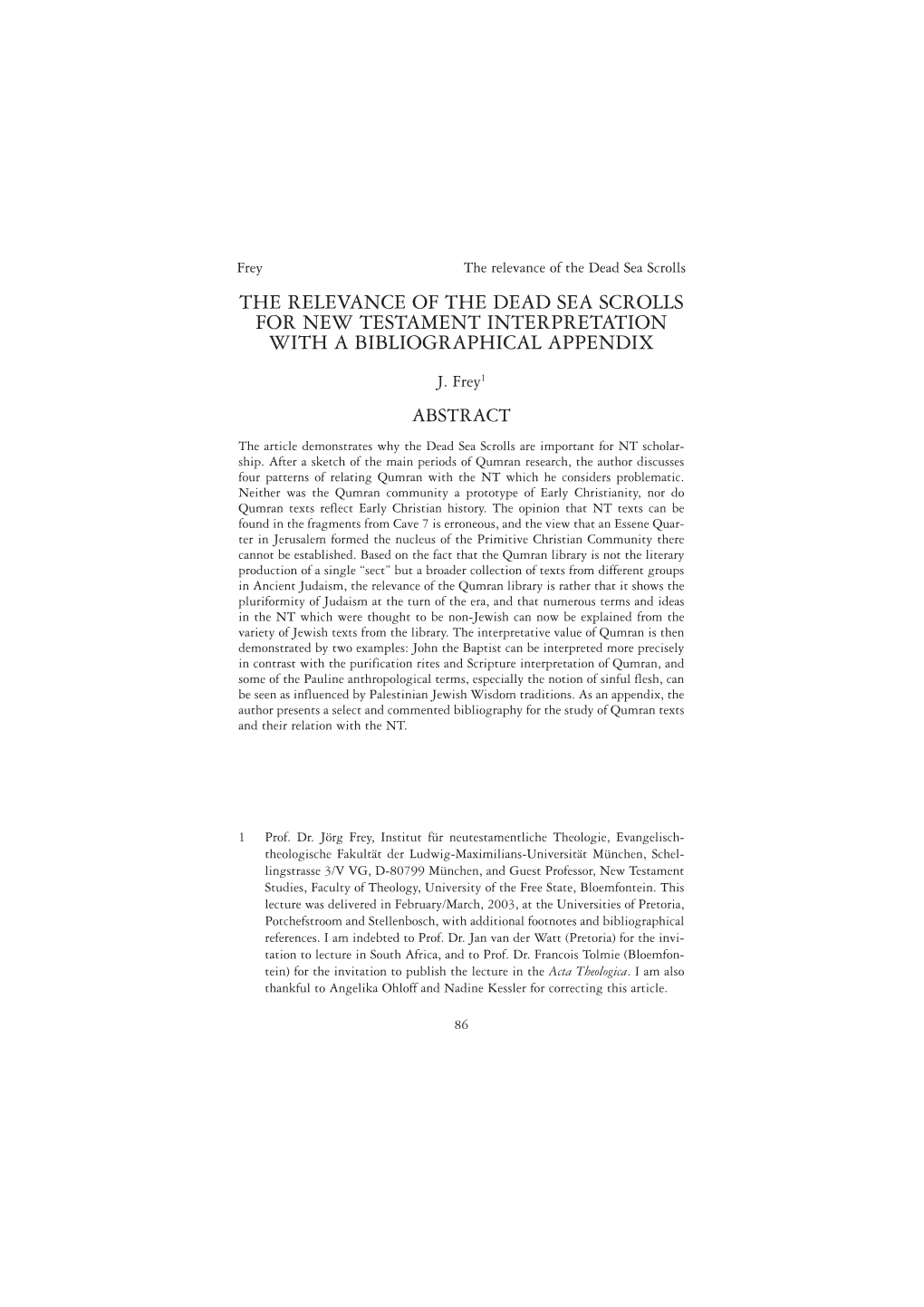 The Relevance of the Dead Sea Scrolls for New Testament Interpretation with a Bibliographical Appendix