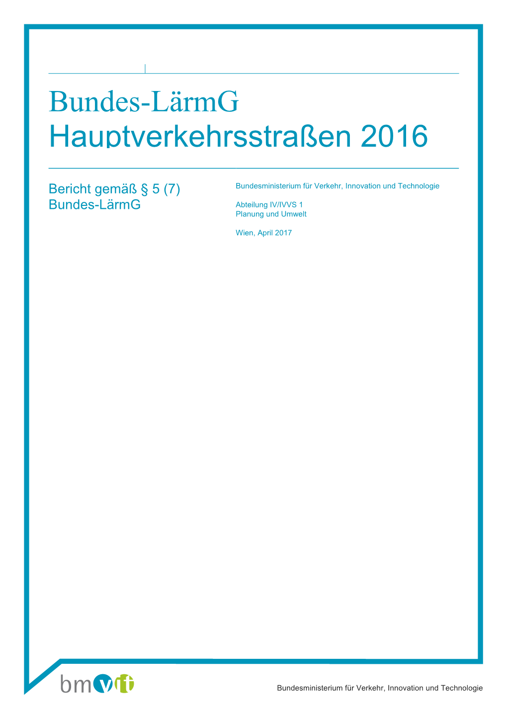 Bundes-Lärmg Hauptverkehrsstraßen 2016